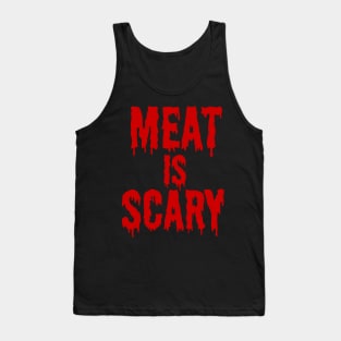 MEAT IS SCARY - Vegan Halloween Costume - Red Blood Dripping Font Tank Top